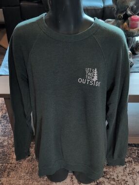 Womens Forest Green Crewneck Sweatshirt - 'Let's Take This Outside'